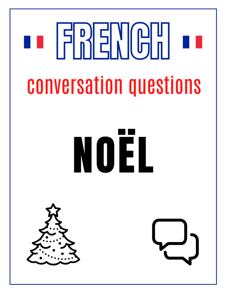 French Conversation Questions about Christmas / Noël Free PDF Download